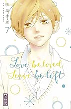 Download Love, be loved Leave, be left , tome 7 PDF