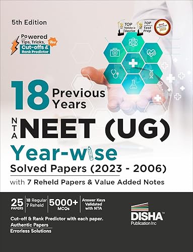 18 Previous Years NTA NEET (UG) Year-wise Solved Papers (2023 - 2006) with 7 Reheld Papers &amp; Value Added Notes 5th Edition | PYQs Question Bank