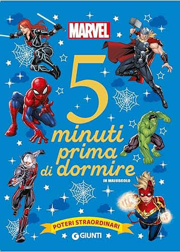 Poteri straordinari. Marvel. 5 minuti prima di dormire. In maiuscolo. Ediz. a colori