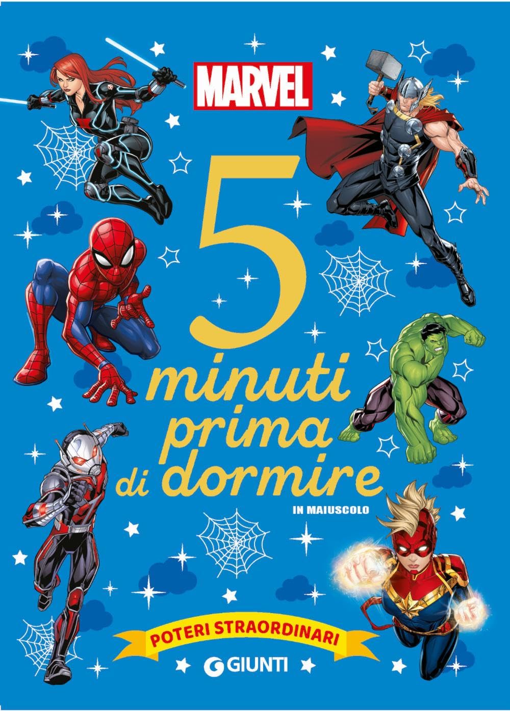 Poteri straordinari. Marvel. 5 minuti prima di dormire. In maiuscolo. Ediz. a colori