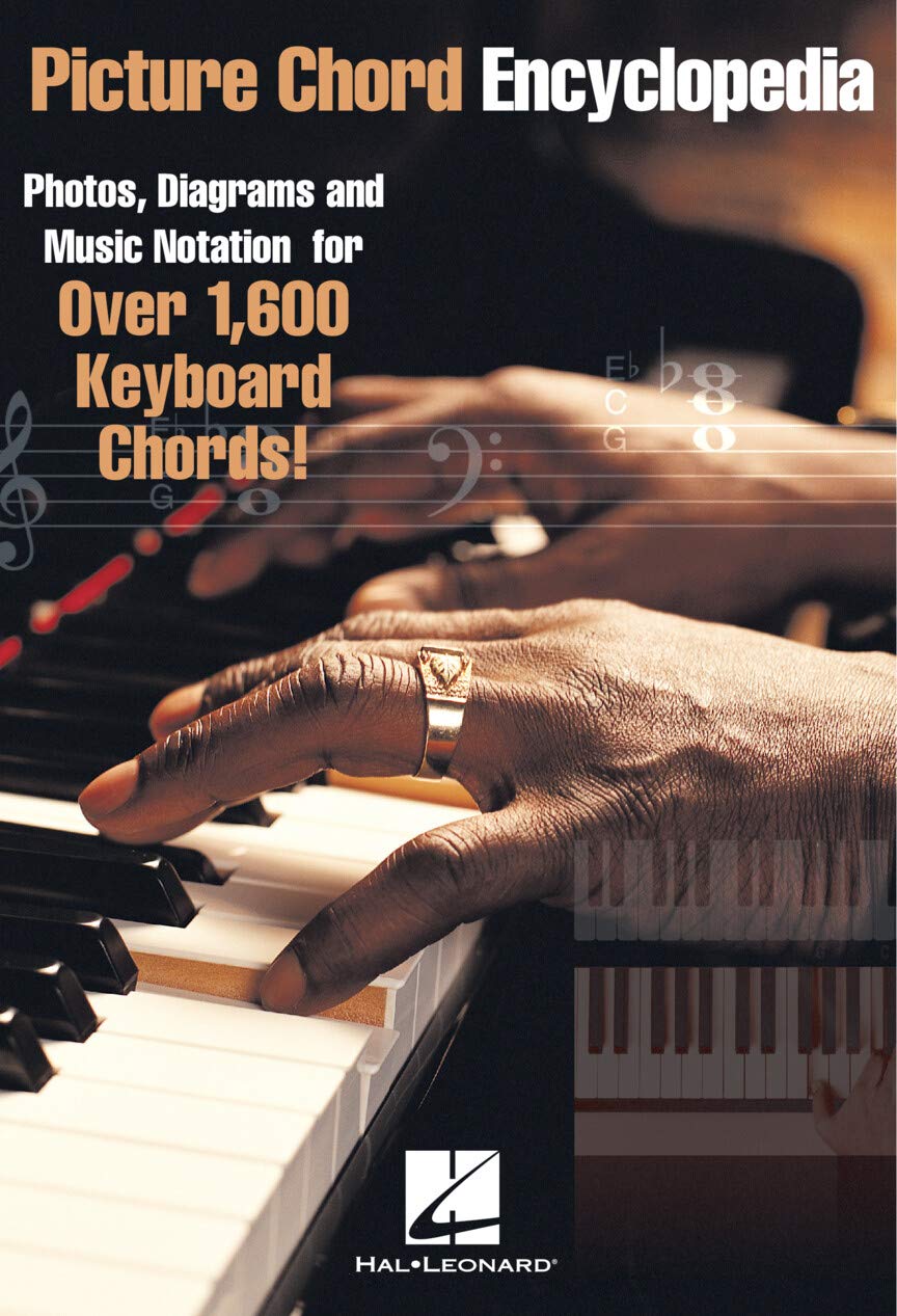 Picture Chord Encyclopedia for Keyboard.: Photos, Diagrams and Music Notation for Over 1,600 Keyboard Chords