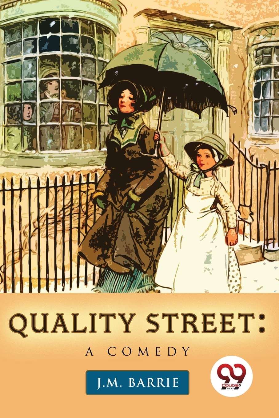 Quality Street: A Comedy