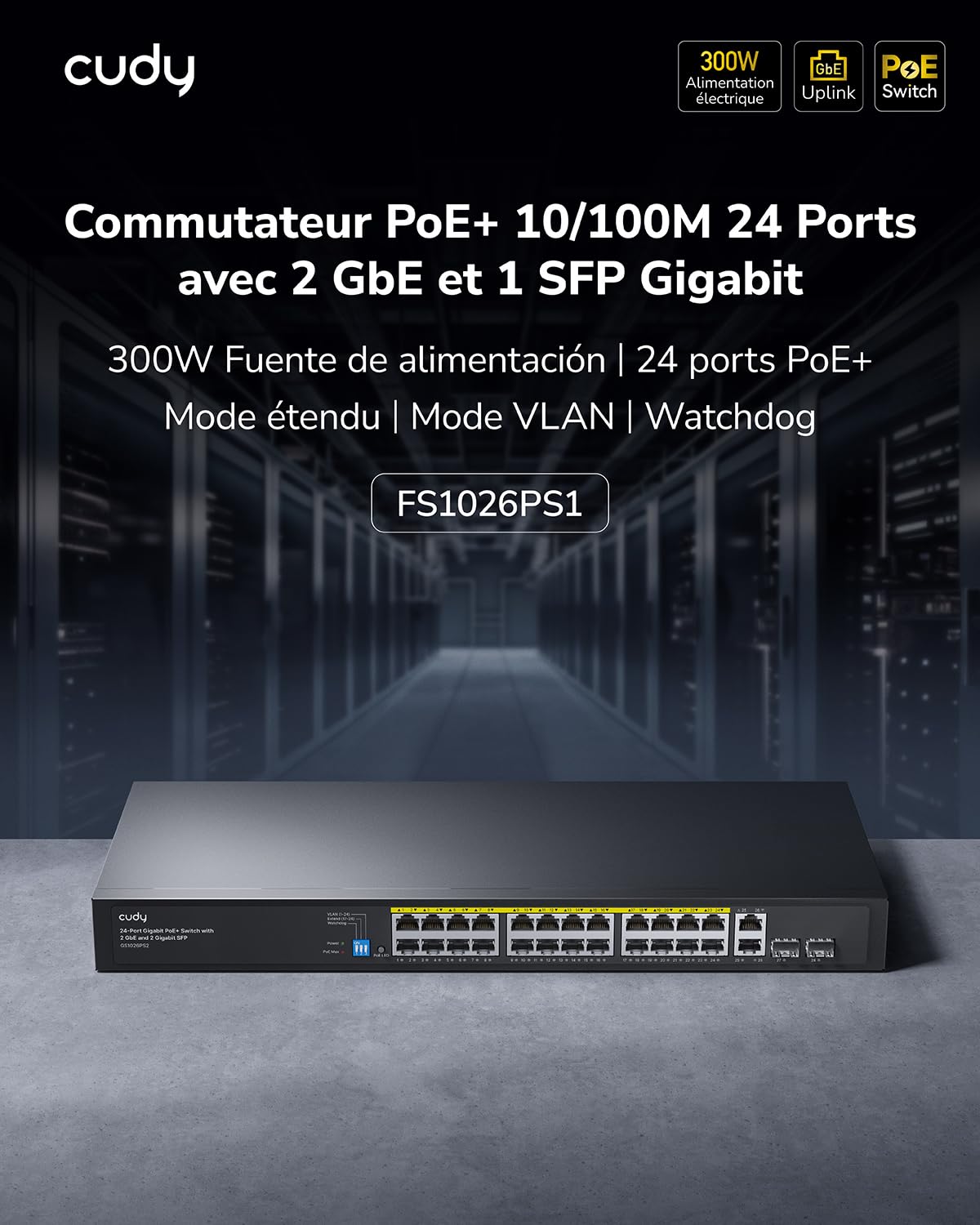 Cudy Switch Ethernet 24 Ports 10/100M PoE+ 300W 2 GbE 1 SFP VLAN FS1026PS1 | Hub Métal Rackmount Non Managé; Plug & Play IEEE 802.3at/af; 250m CCTV Extend; Watchdog Recovery; Alimente IP Cams, VoIP, APs