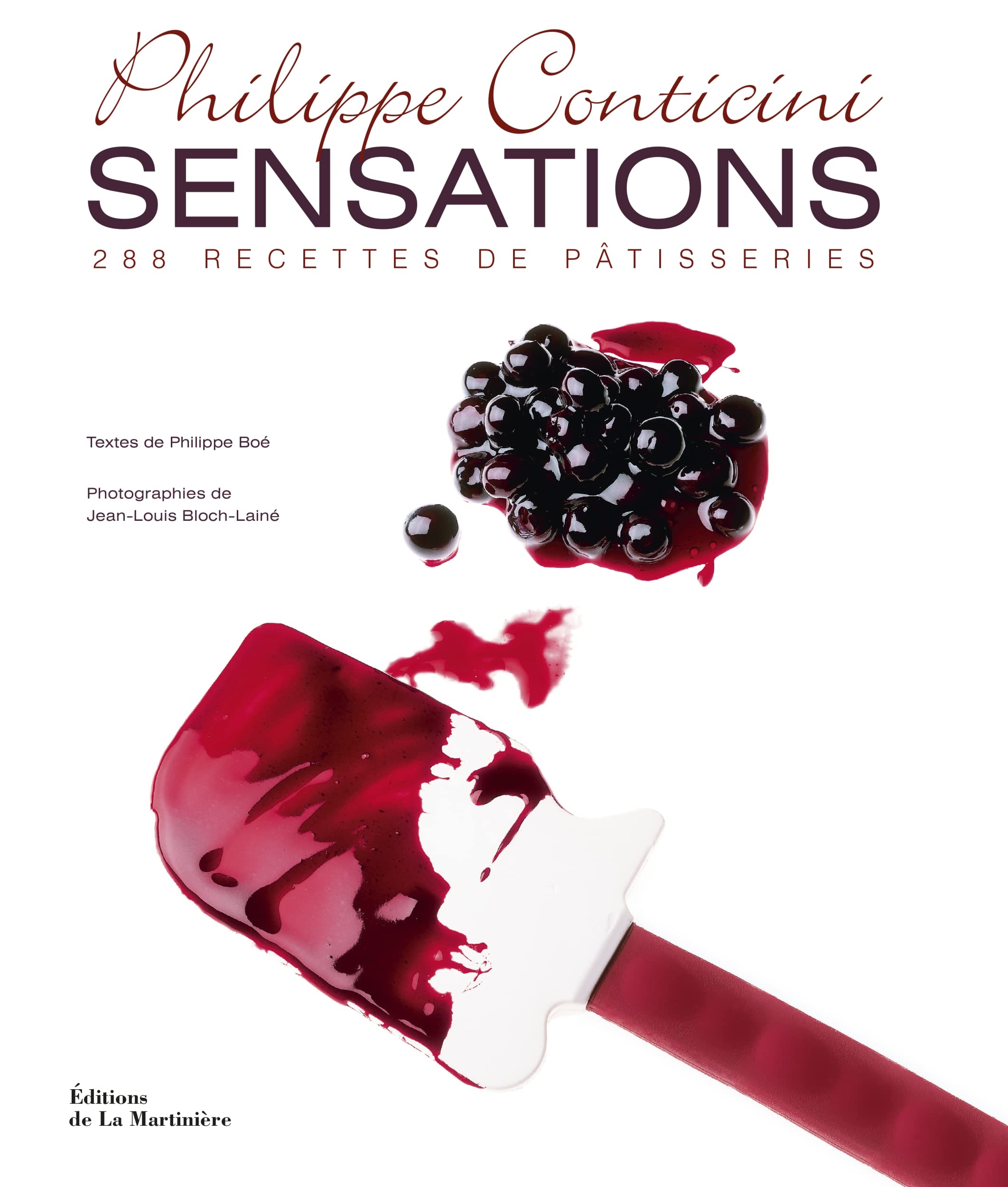 Sensations: 288 recettes de pâtisseries