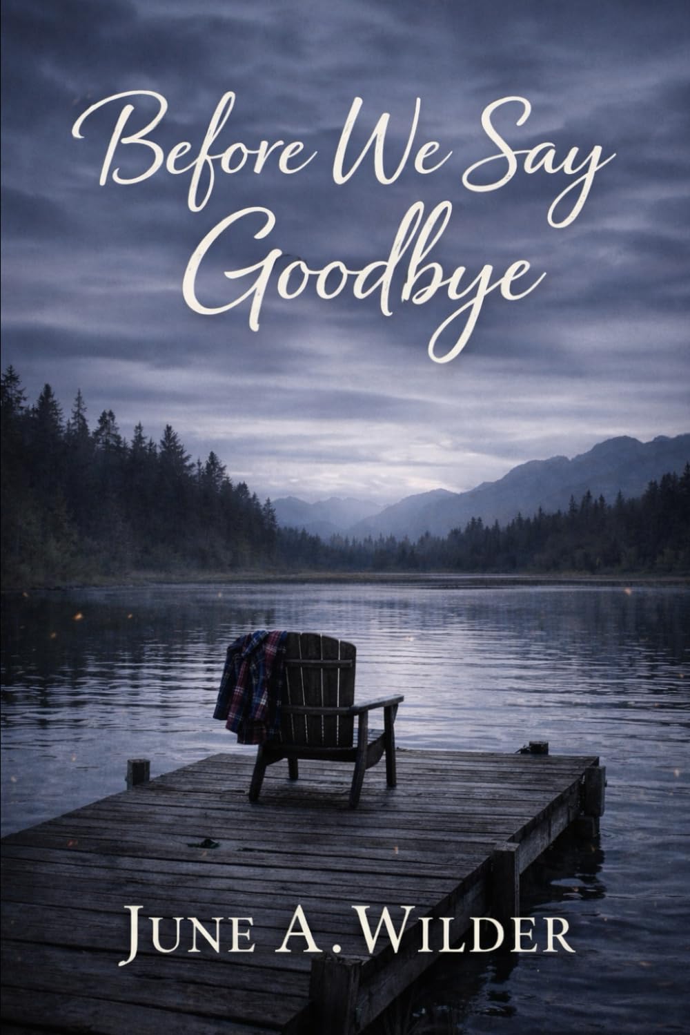 Before We Say Goodbye