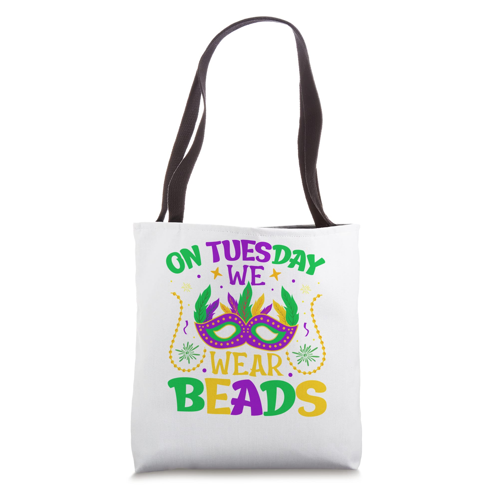 Mardi Gras costume gnomies parade shenanigansOn Tuesday We Wear Beads Mardy Gras Celebrations parade Tote Bag