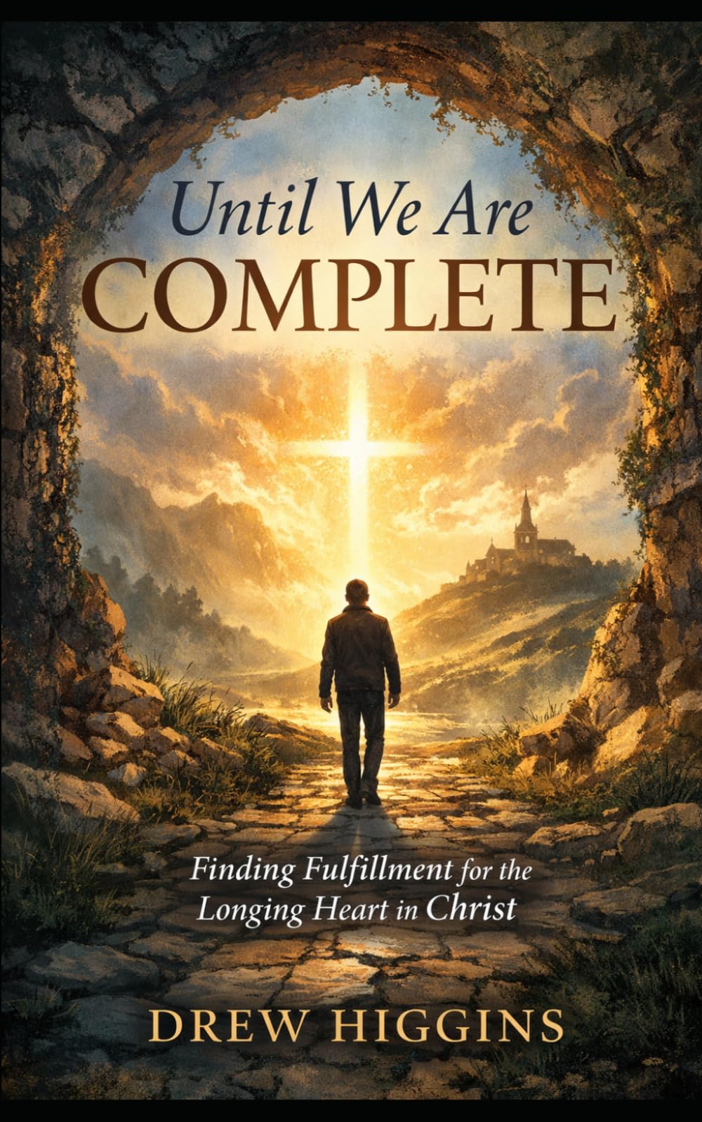 Until We Are Complete