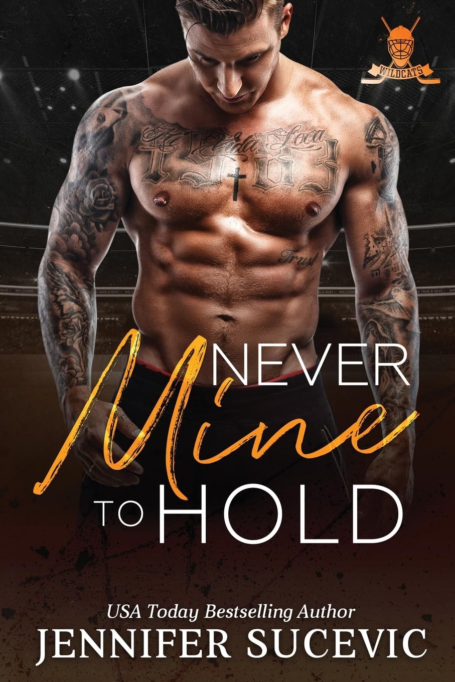 Never Mine to Hold: An Enemies-to Lovers Secret Identity New Adult Sports Romance: 3 (Western Wildcats Hockey)