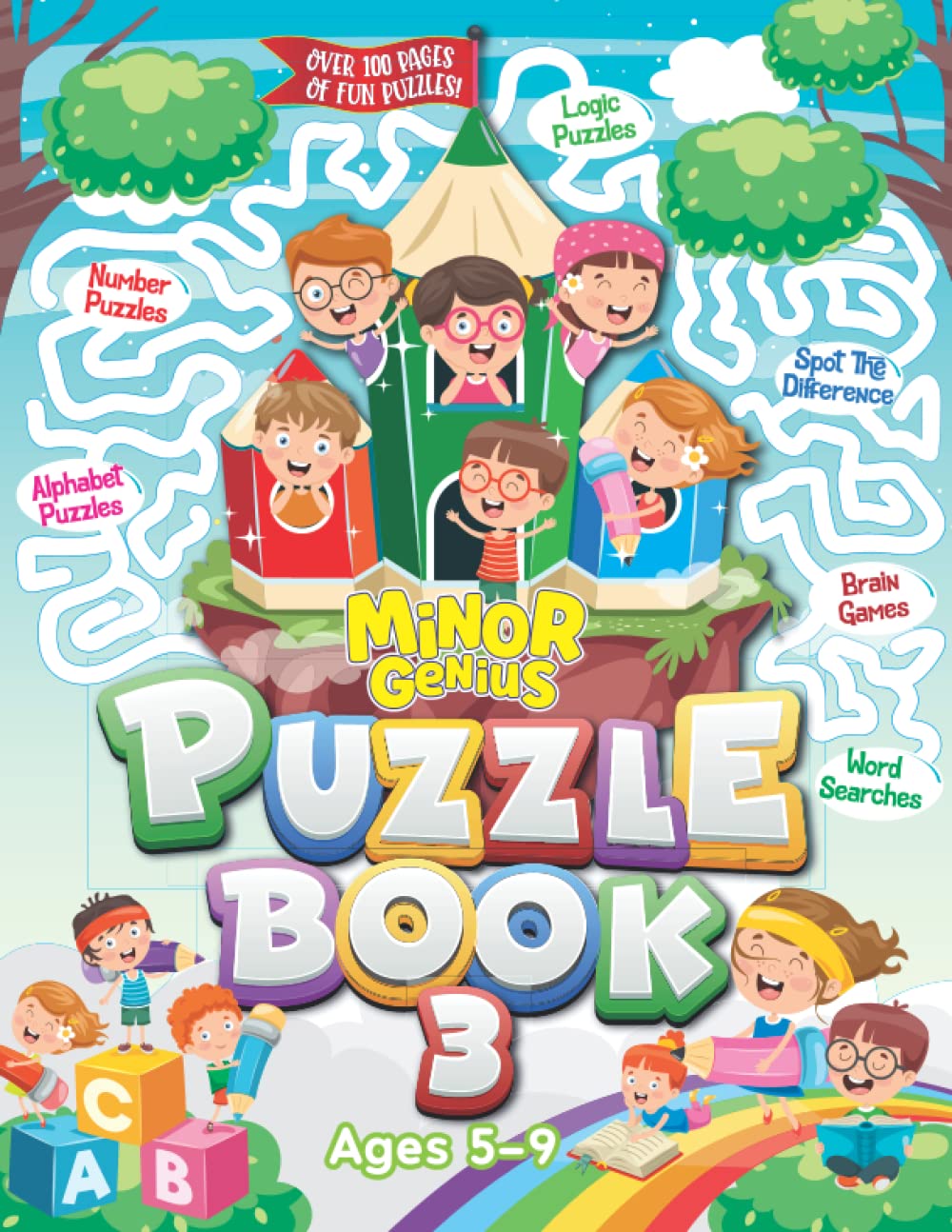 Minor Genius Puzzle Book 3: For Ages 5-9: Over 100 Children’s Activities With Fun Logic, Numbers, Shapes, Alphabet, Mazes & Word Games (Minor Genius Puzzle Books)