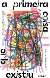 A primeira coisa que existiu: Poesia brasileira para jovens leitores