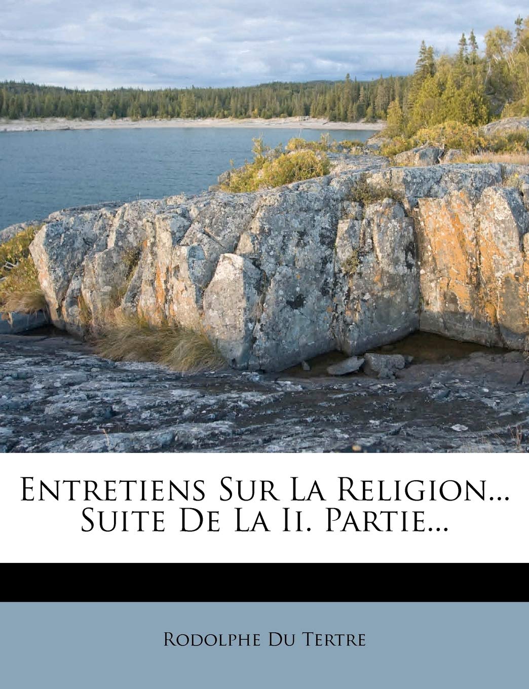 Entretiens Sur La Religion... Suite De La Ii. Partie...
