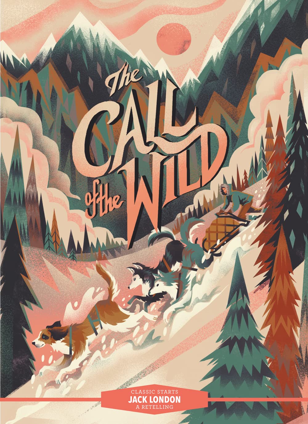 Classic Starts(r): The Call of the Wild