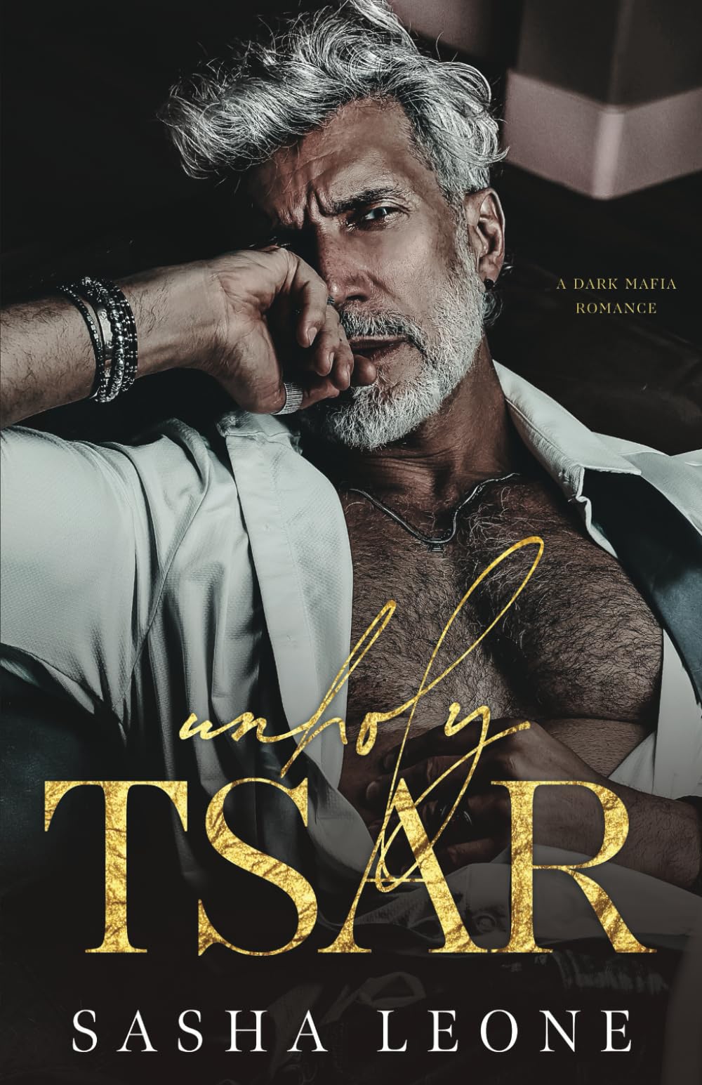 Unholy Tsar: A Dark Mafia Romance (Ruthless Dynasty)