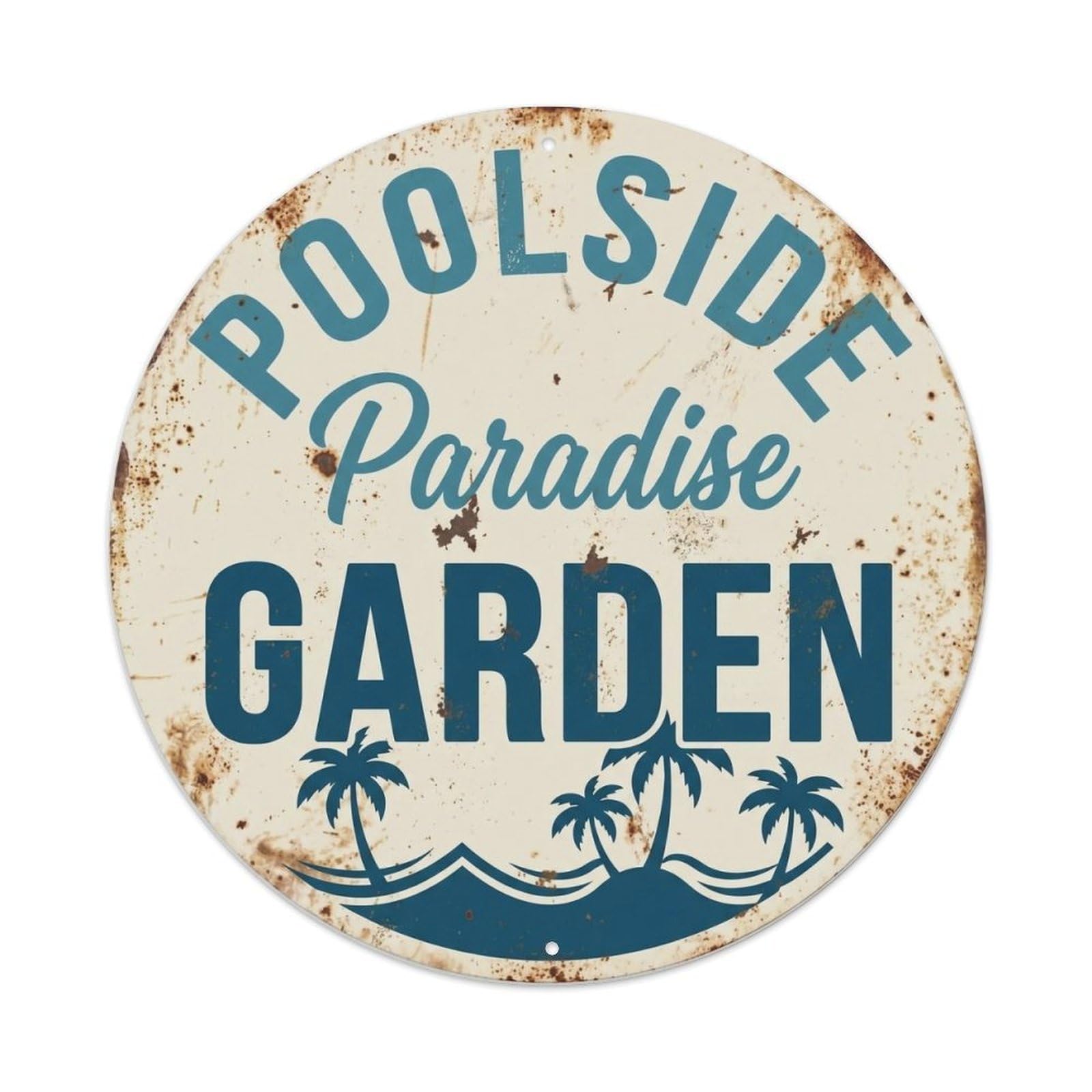 Poolside Paradise Tropical Garden Retro Leisure Resort Metal Tin Sign Plaque Wall Decor for Cafe, Man Cave, Club Bar, Office, Home Garden Round Metal Poster 8x8Inch