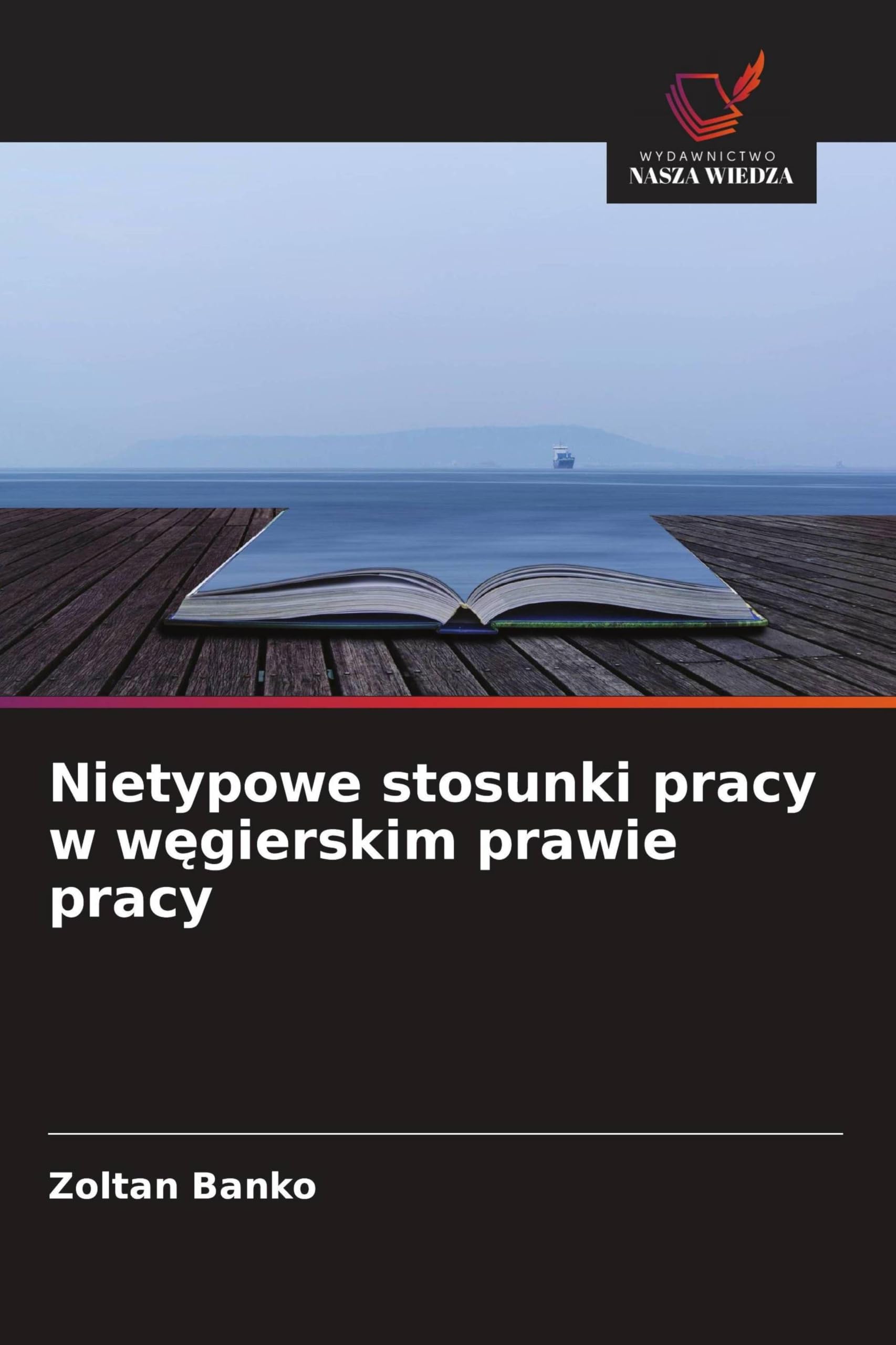 Nietypowe stosunki pracy w w¿gierskim prawie pracy