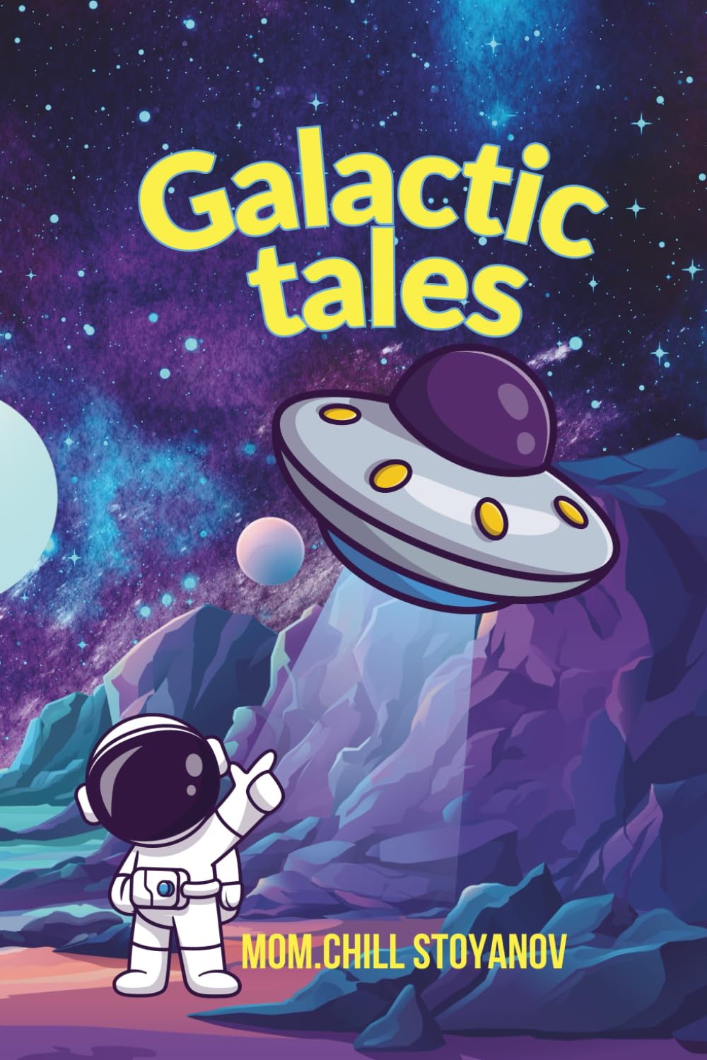 Galactic Tales: for young readers