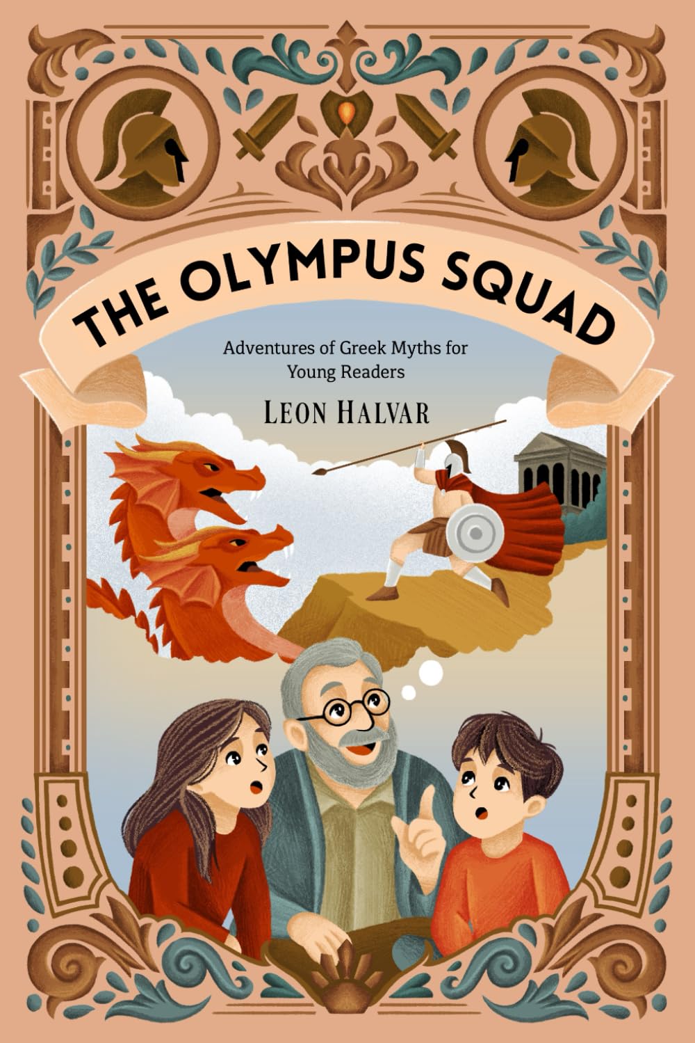 The Olympus Squad: Adventures of the Greek Gods – Fun and Inspiring Read-Aloud Stories for Curious Kids (Ages 7+)