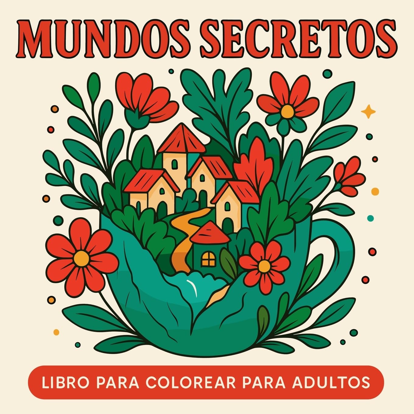 Mundos Secretos - Libro para colorear para adultos