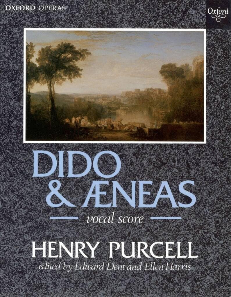 Dido and Aeneas: Vocal score (Oxford Operas)
