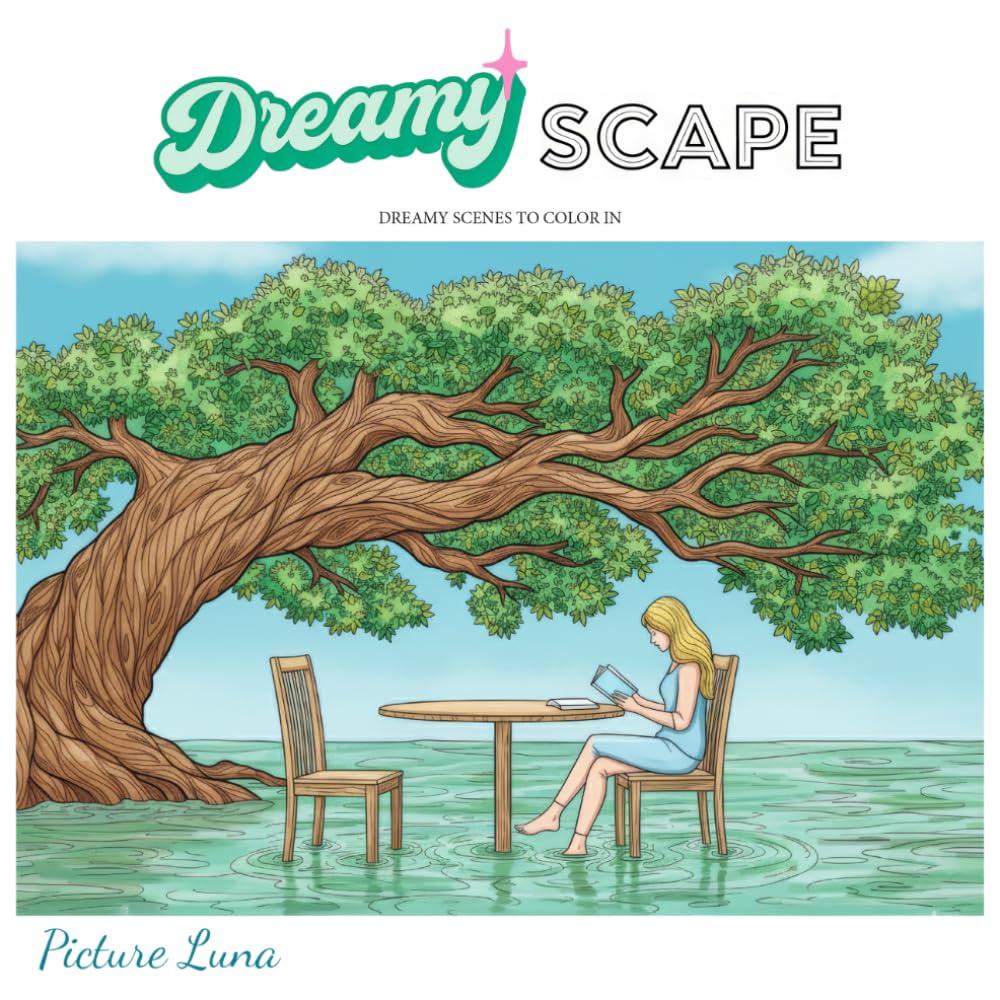 Dreamy Scapes: A Relaxing Coloring Book of Peaceful Places, Cozy Scenes, and Beautiful Daydreams