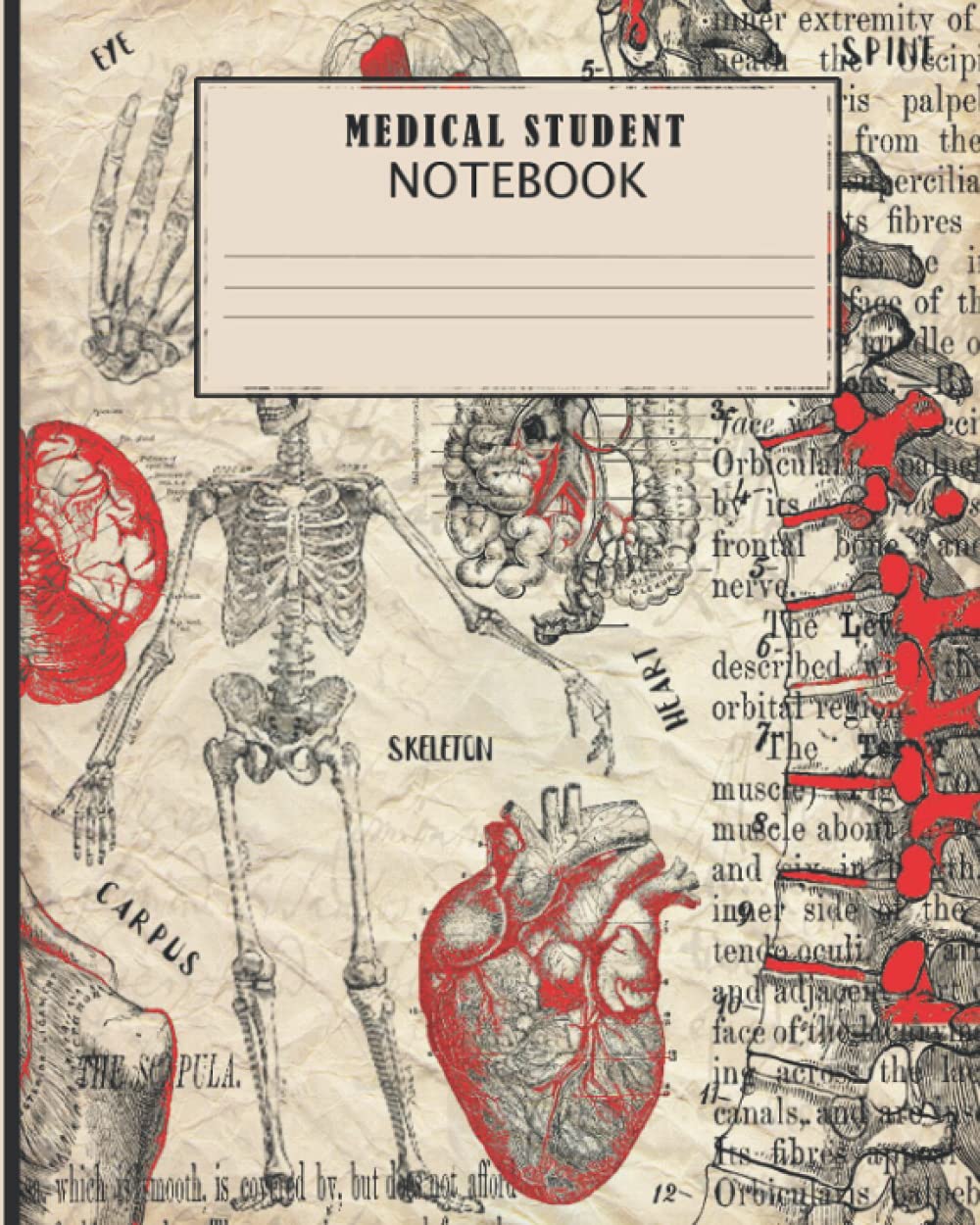 Medical Student Notebook: Large Desk Size Antique Human Anatomy Vintage Theme Illustrations Note-taking Appreciation Book/Can Also Be Used as a ... Student, Nurses and Other Medical Officials Paperback – Large Print, September 15, 2021