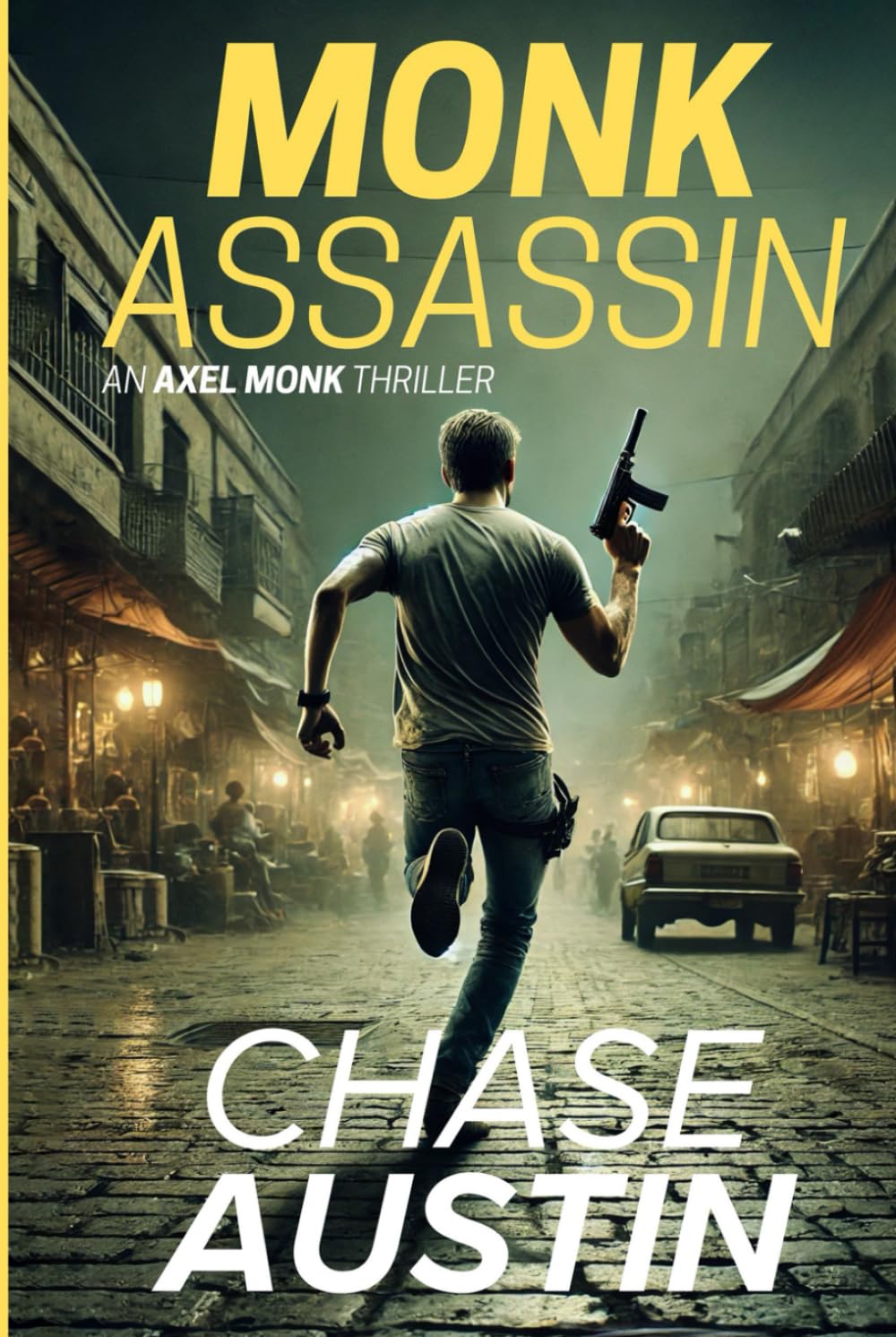 Monk Assassin: Axel Monk Thrillers Book 1
