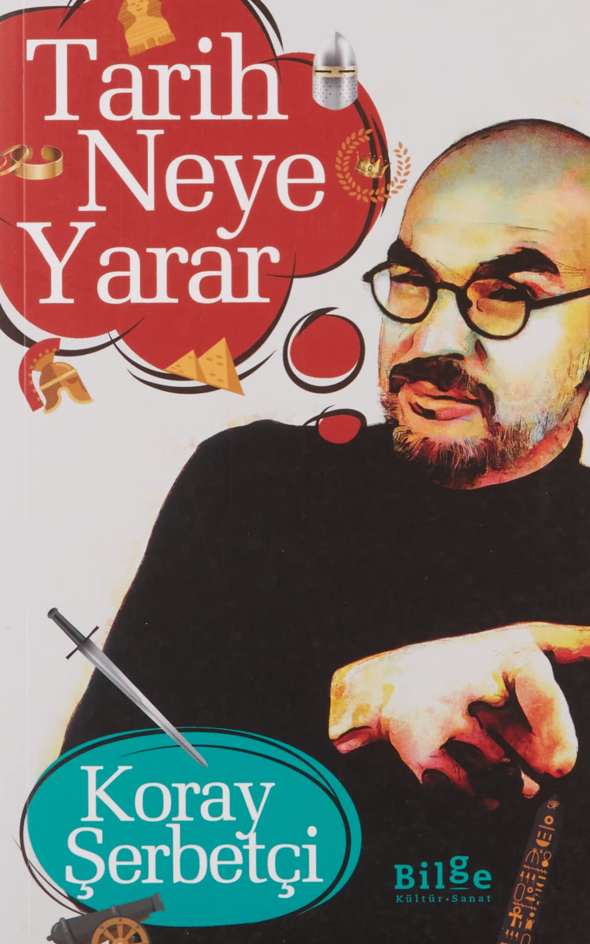 Tarih Neye Yarar