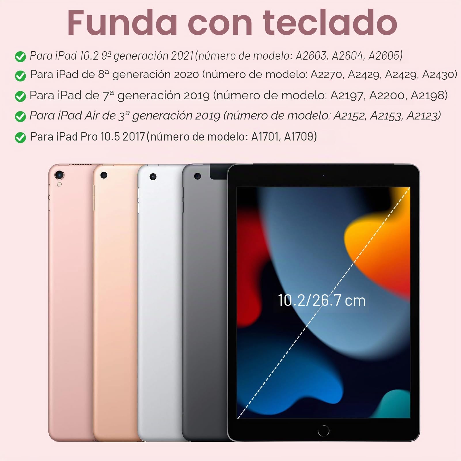 Funda con Teclado para iPad 10.2" 9ª/8ª/7ª Generación, iPad Air 3 y Pro 10.5 - Teclado Bluetooth Magnético Desmontable con Layout Español Ñ (Rosa 1)