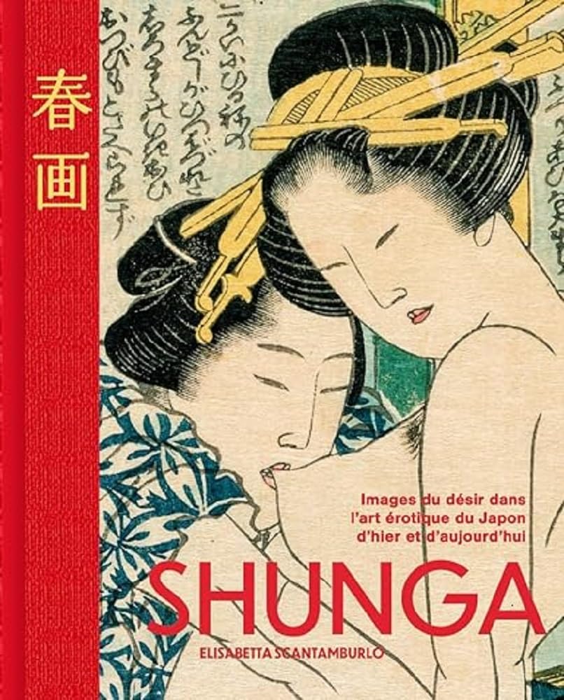 Shunga art érotique japonais : explorez la poésie des images du désir nippon