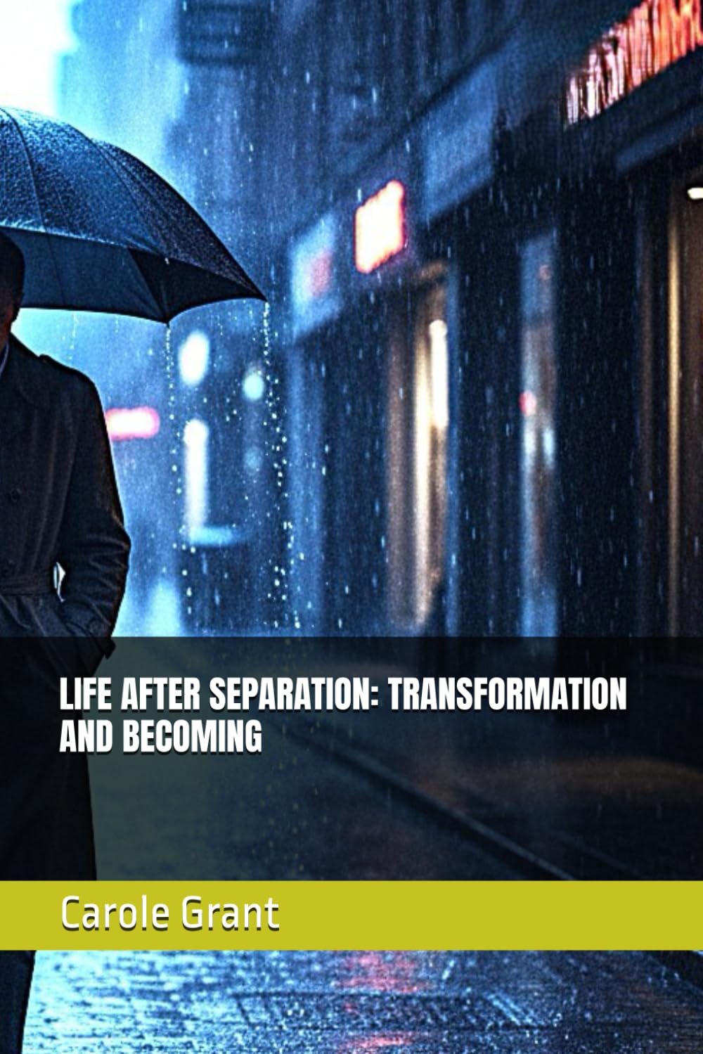LIFE AFTER SEPARATION: Transformation and Becoming
