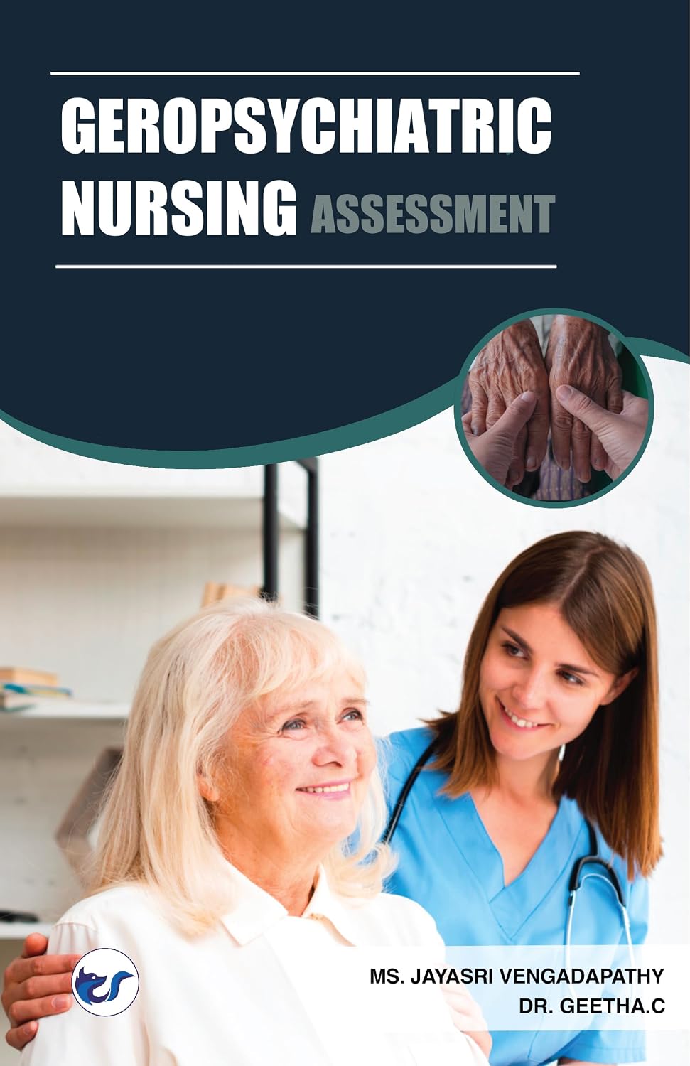 Geropsychiatric Nursing Assessment eBook : Jayamoorthy, Jayasri, C, Dr ...