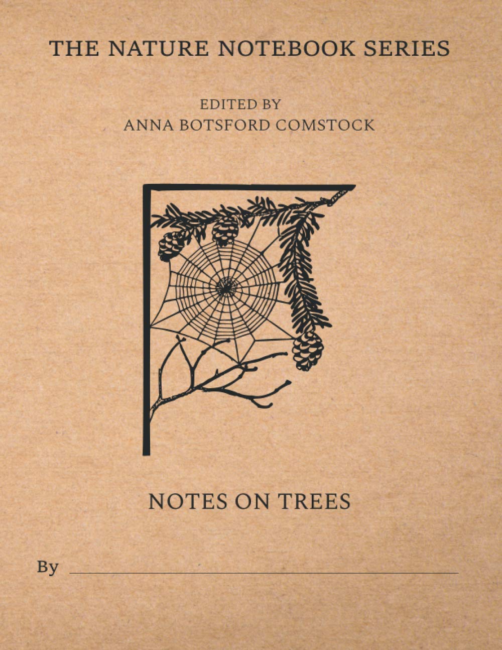 Anna  Botsford ComstockNotes on Trees: The Nature Notebook Series