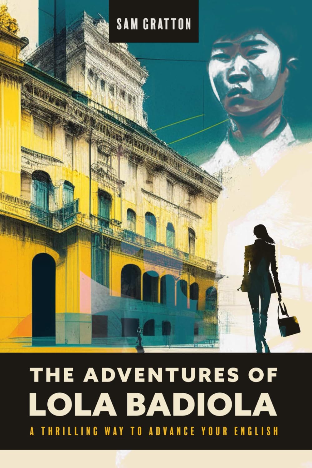 The Adventures of Lola Badiola: A thrilling way to advance your English