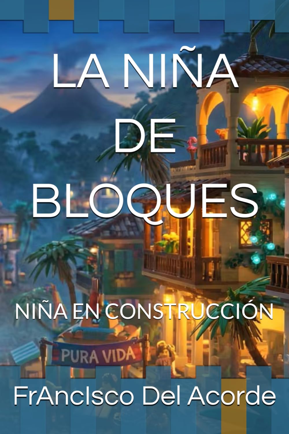LA NIÑA DE BLOQUES: NIÑA EN CONSTRUCCIÓN