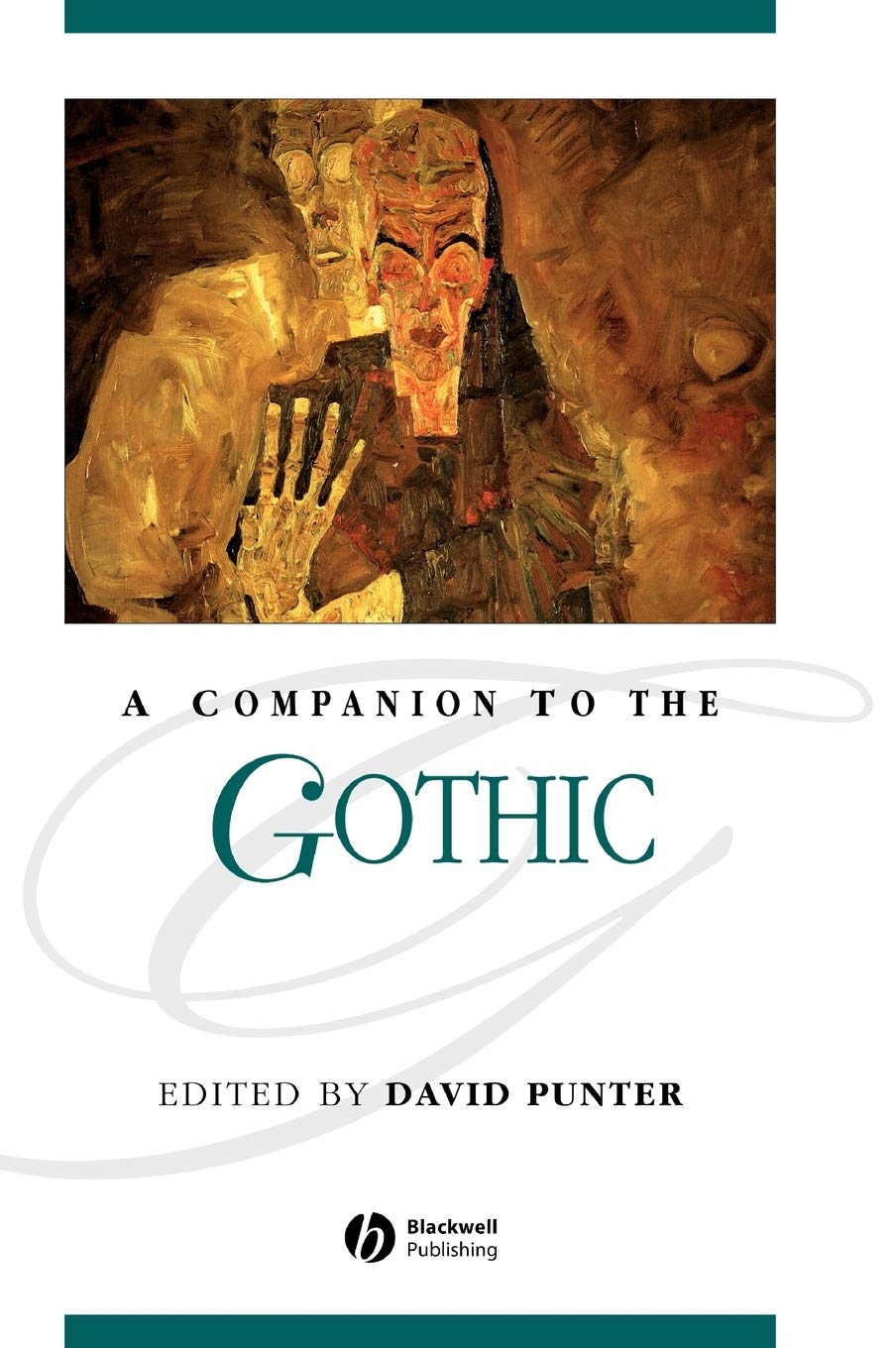 A Companion to the Gothic (Blackwell Companions to Literature and Culture)