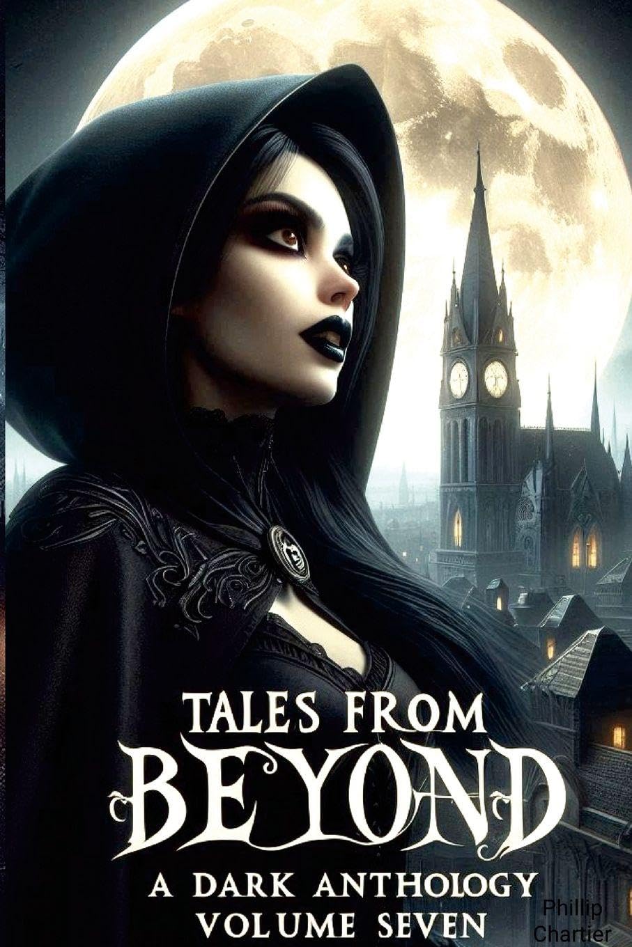 Tales From Beyond: A Dark Anthology Volume Seven