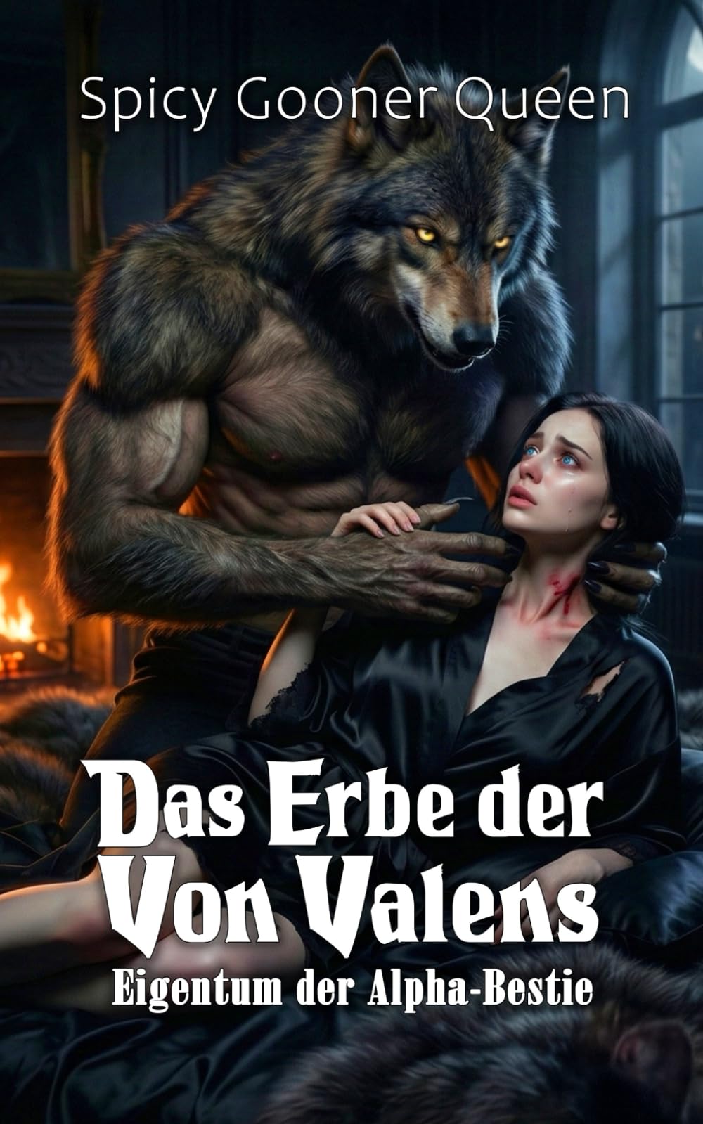 Das Erbe der Von Valens: Eigentum der Alpha-Bestie