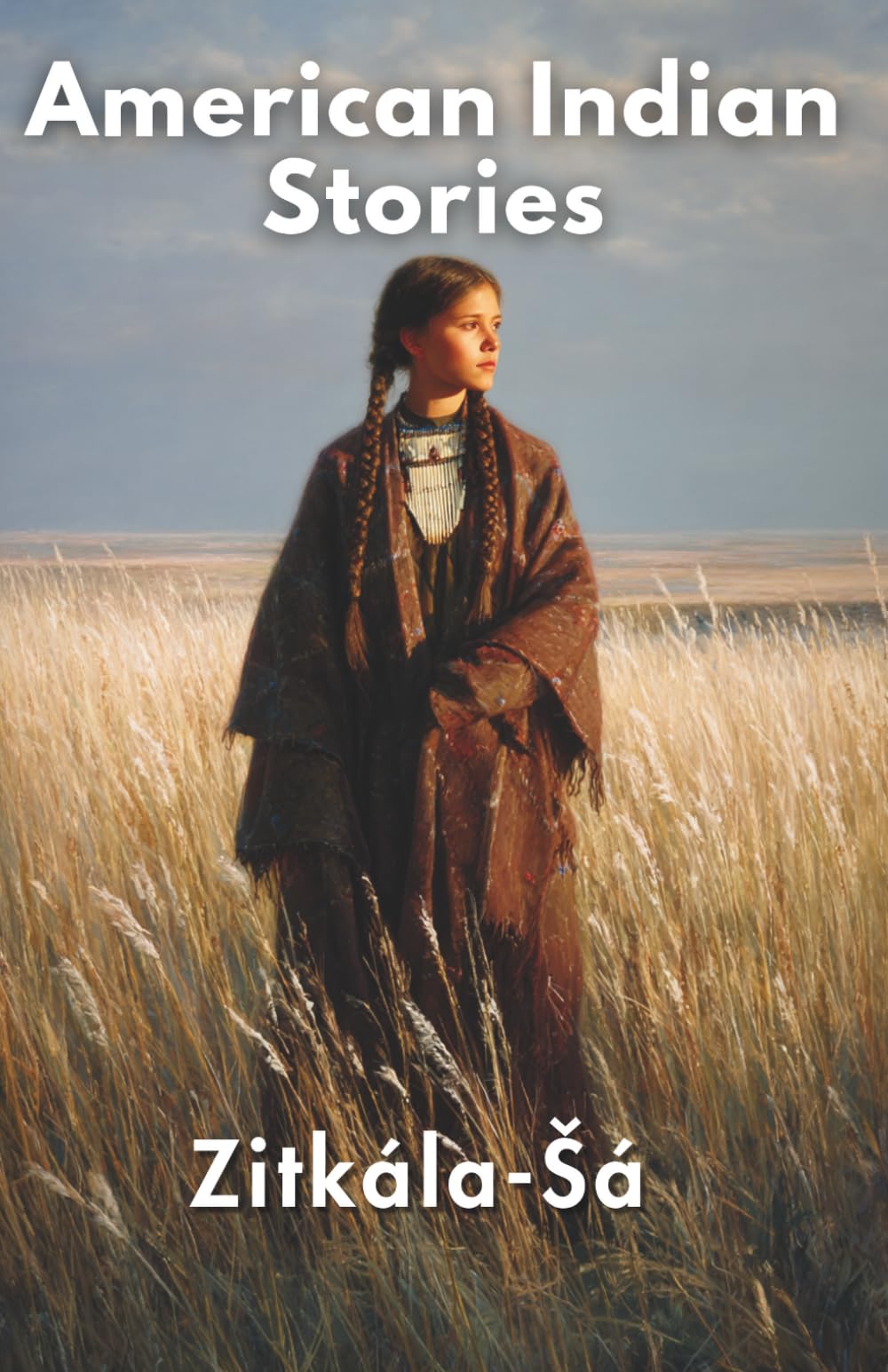 American Indian Stories (Annotated)