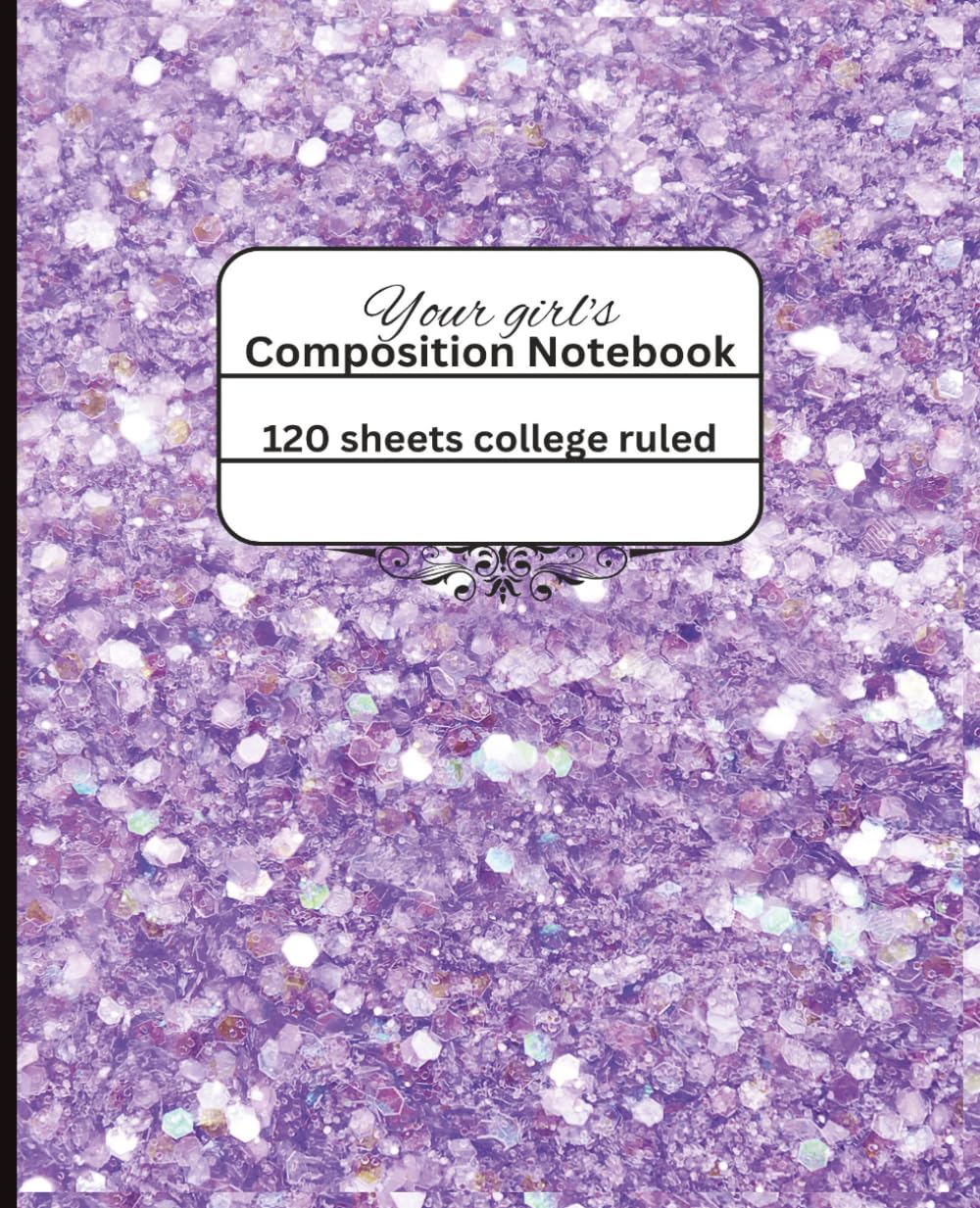 Your girl's Composition Lavender Notebook: Fabulous Lavender Glitter College Ruled Notebook for school, office, and writing.