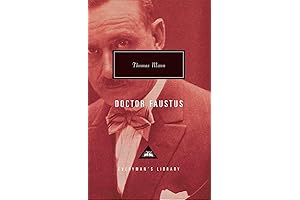 Doctor Faustus by Thomas Mann: A Timeless Exploration of Imagination and Destruction