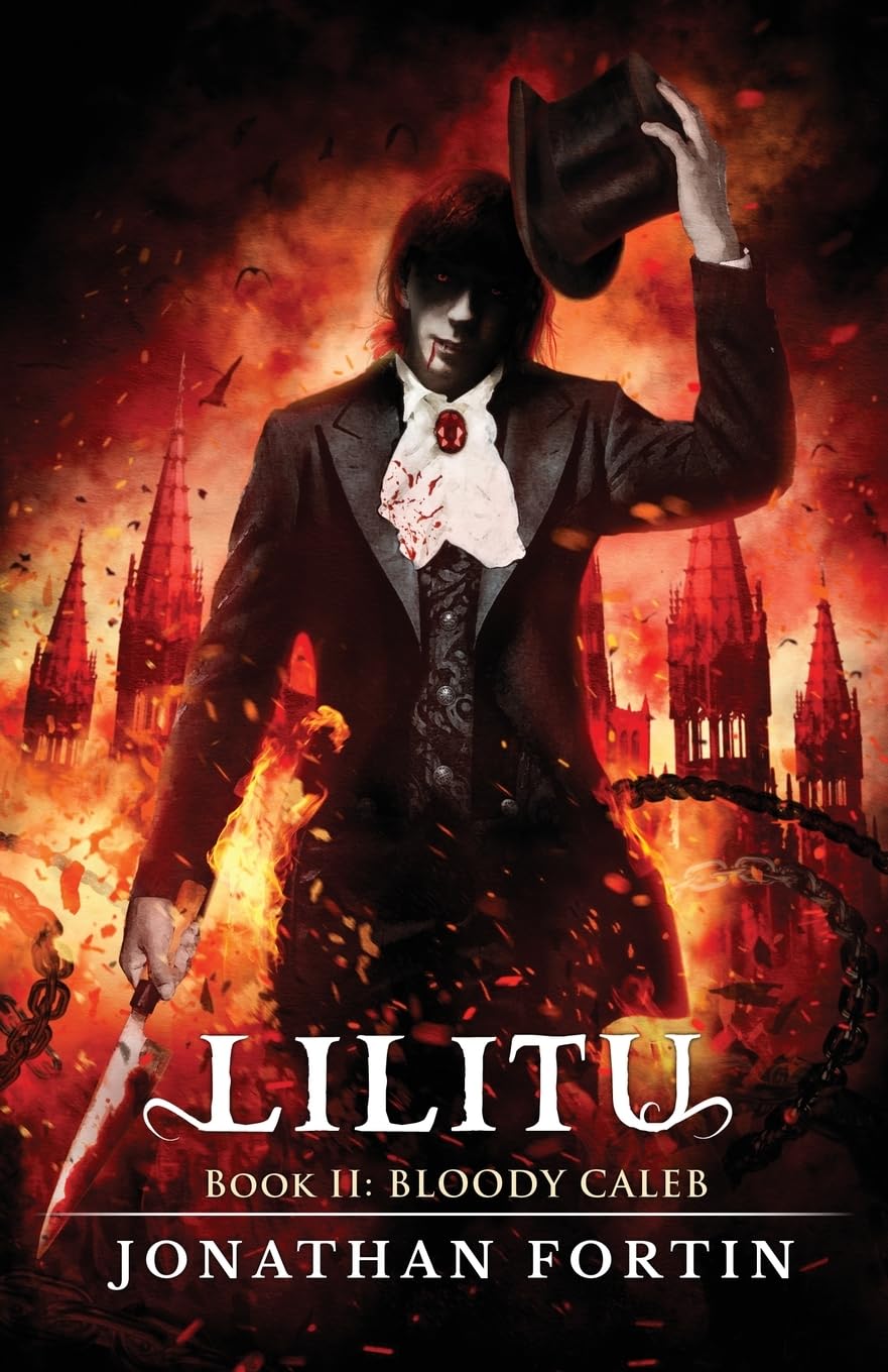 Lilitu: Bloody Caleb (Lilitu: A Gothic Dark Fantasy Saga)