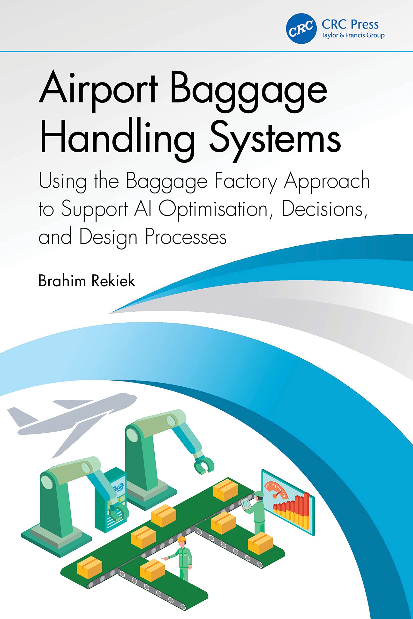 Airport Baggage Handling Systems 1st Edition
