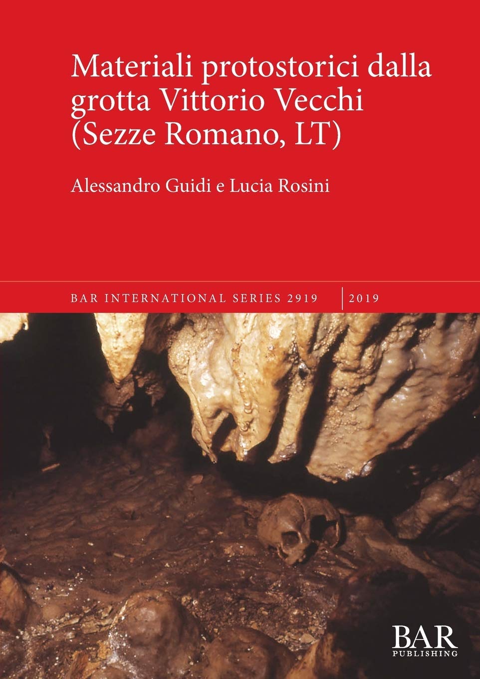 Materiali protostorici dalla grotta Vittorio Vecchi (Sezze Romano, LT) (BAR International) (Italian Edition)