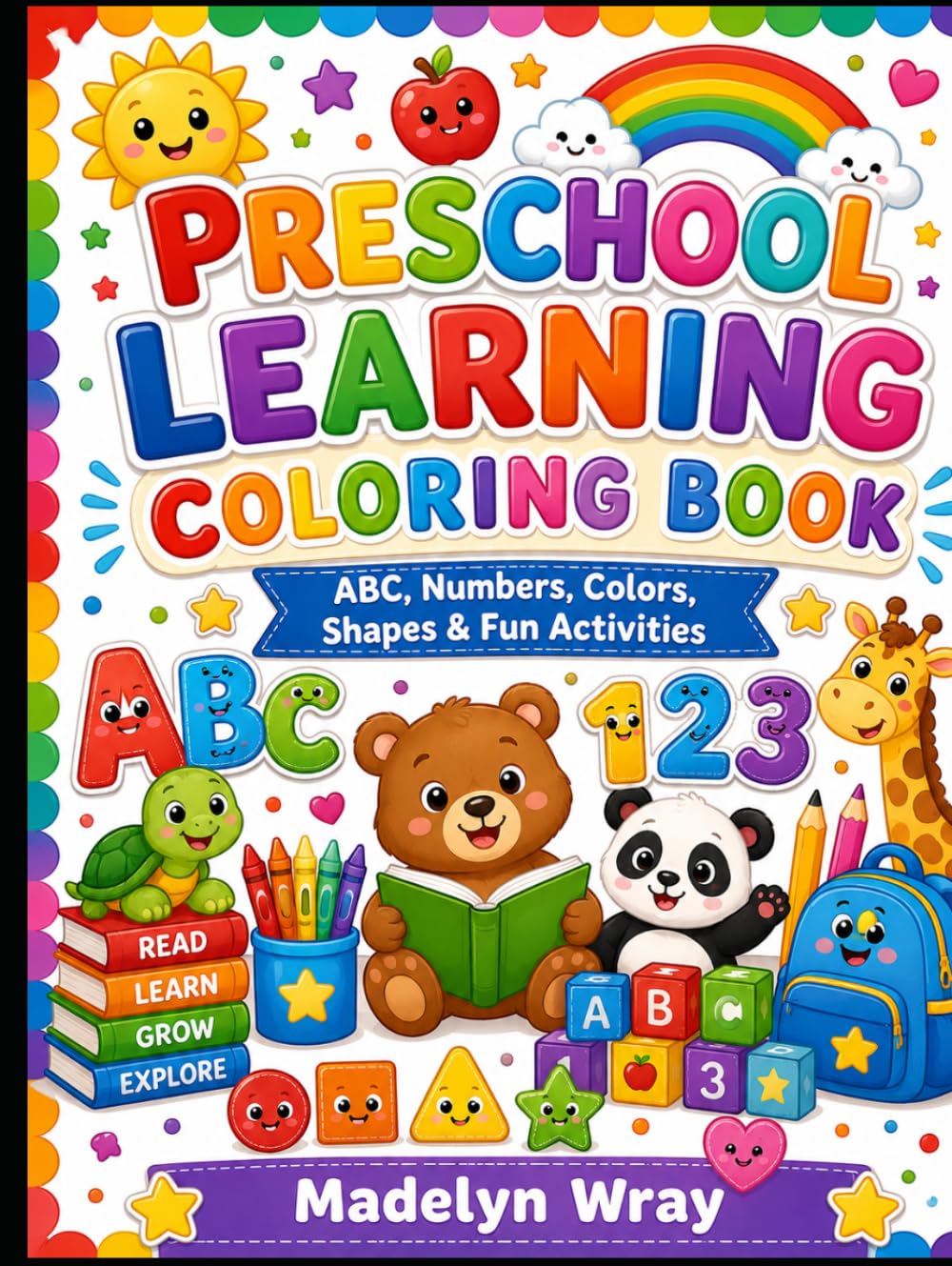 Preschool Learning Coloring: ABC, Numbers, Colors, Shapes, Animals, Space, Flags, and Fun Learning Activities