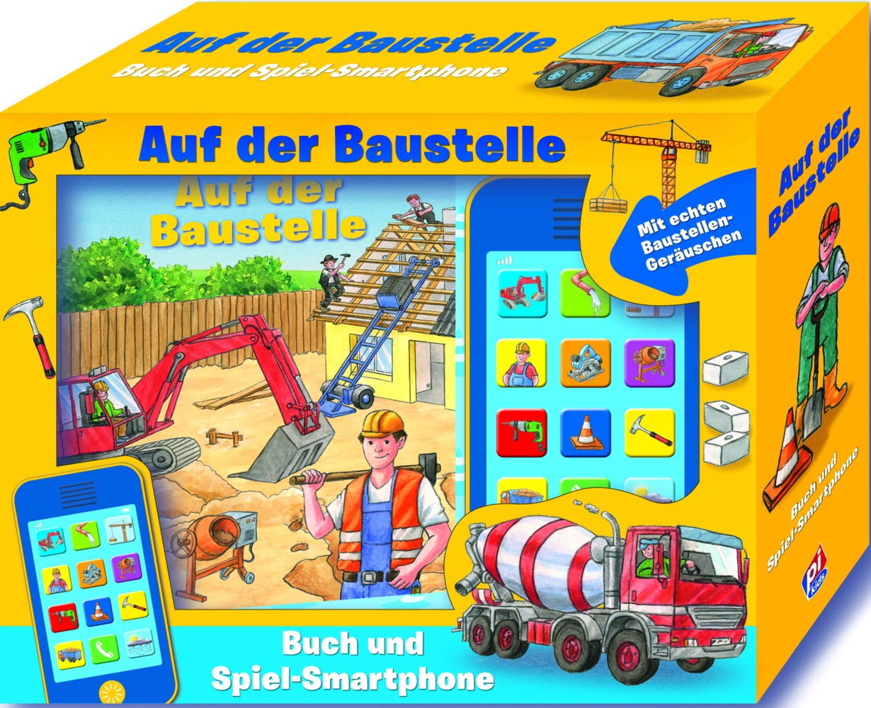 Auf der Baustelle: Buch und Sound Spiel-Set mit Spielzeug Smartphone und 17 Geräuschen und Melodien: Mit echten Baustellen-Geräuschen