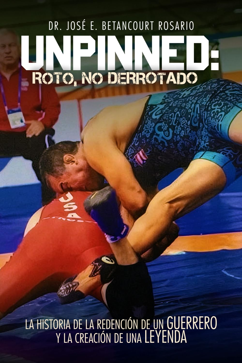 Unpinned: Roto, no derrotado (Spanish Edition)      Paperback – February 8, 2026