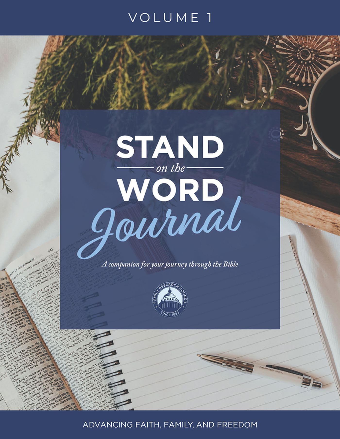 Stand on the Word Journal - Volume 1: A Companion for Your Journey Through the Bible (1) (Stand on the Word Journals)