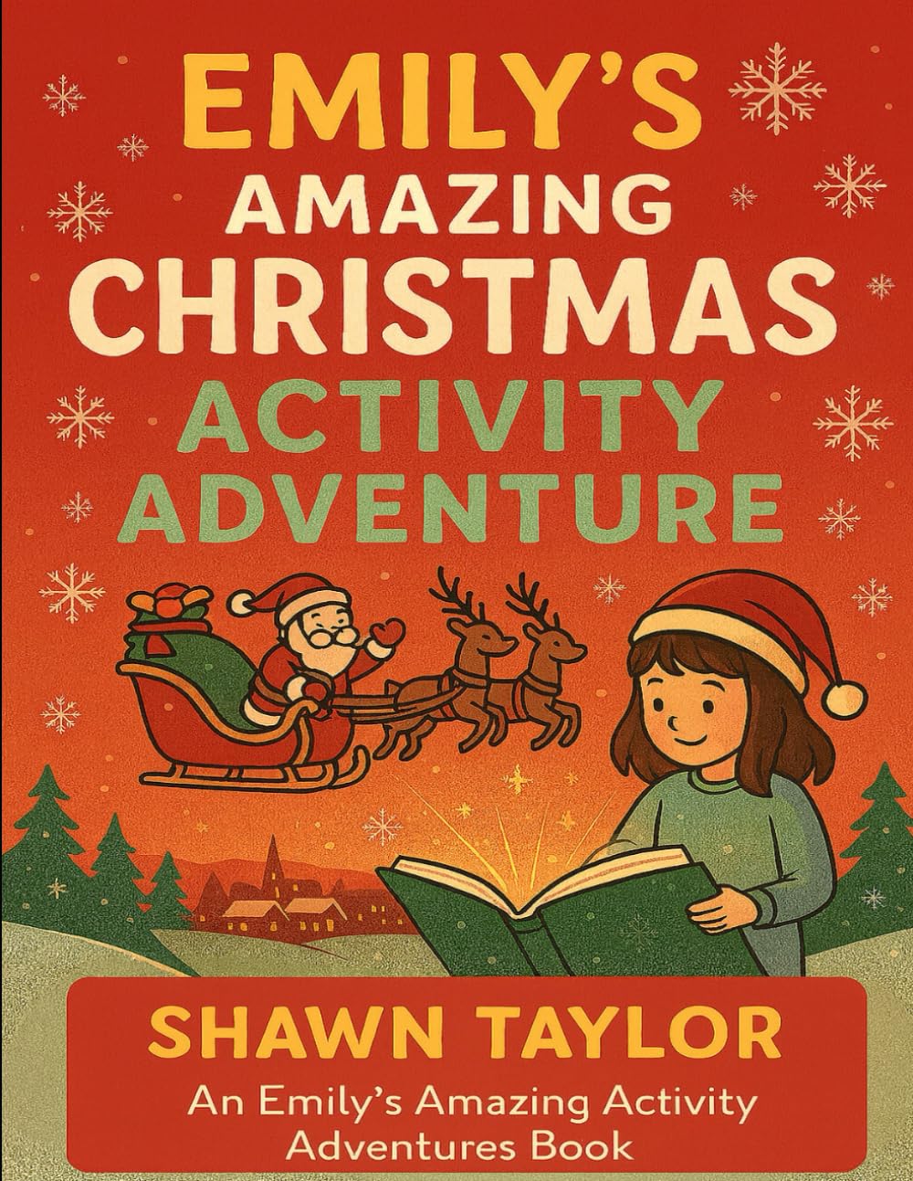 Emily’s Amazing Christmas Activity Adventure (Emily’s Amazing Activity Adventures)