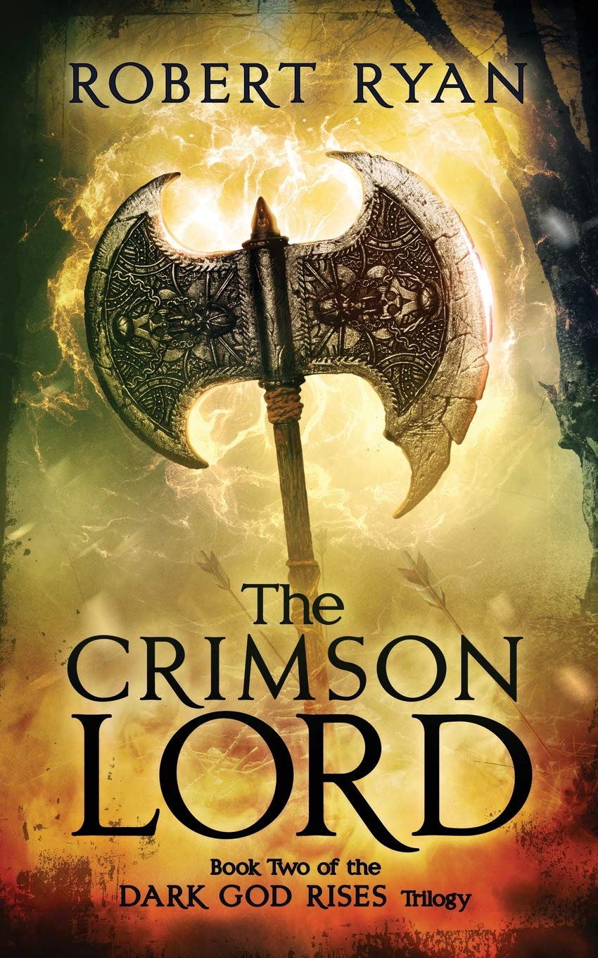 The Crimson Lord: 2 (The Dark God Rises Trilogy)