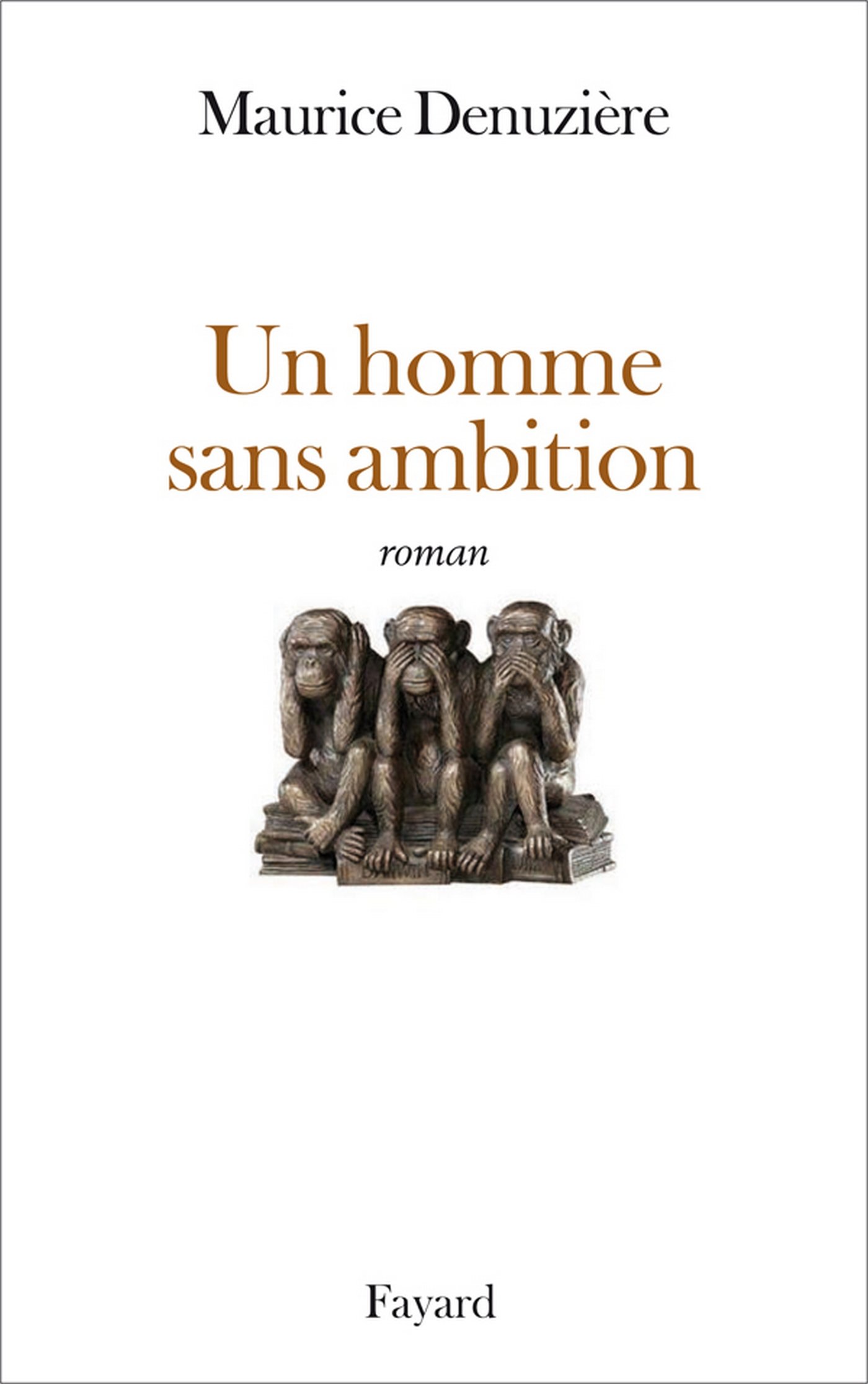 Un homme sans ambition (Littérature Française) (French Edition)